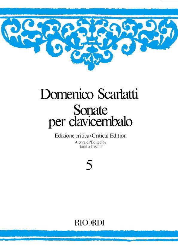 Dominico Scarlatti: Sonatas Vol.5: L214-L273