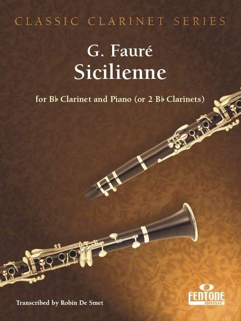 Sicilienne(fuer Bb Clarinet and Piano (or 2 Bb Clarinets))
