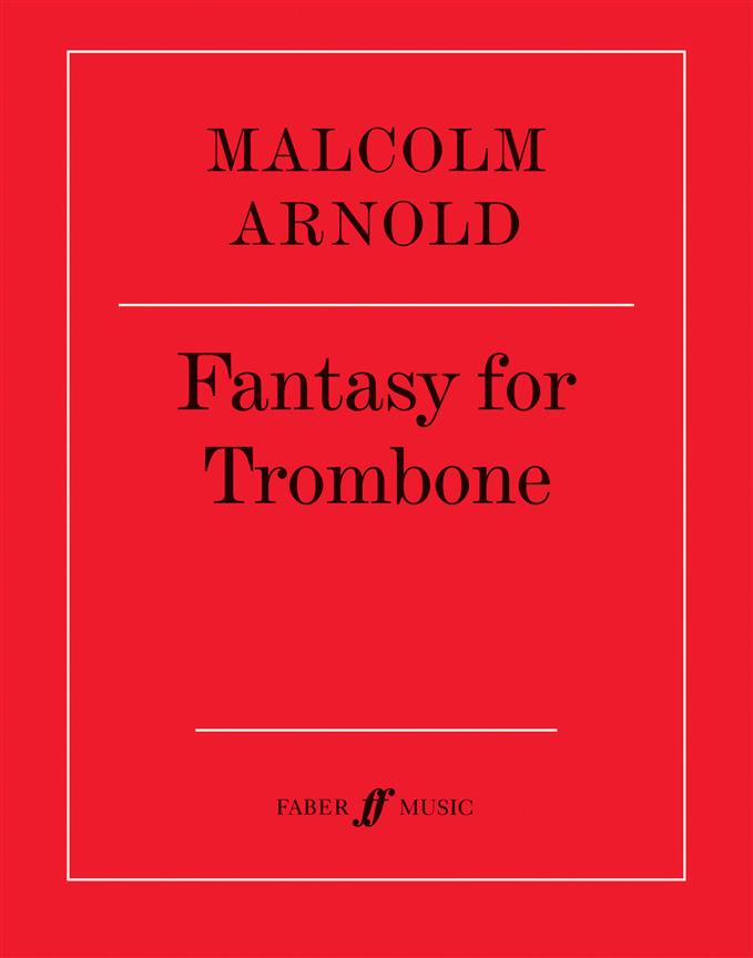 Malcolm Arnold: Fantasy For Trombone