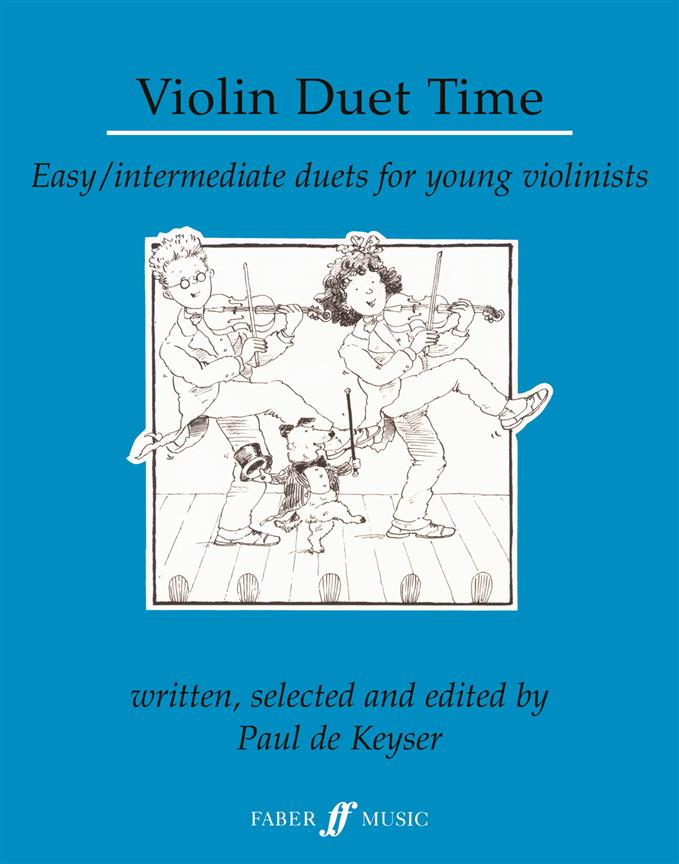 Paul de Keyser: Violin Duet Time