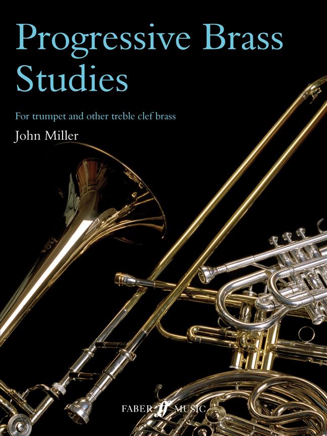 John Miller: Progressive Studies for Trumpet