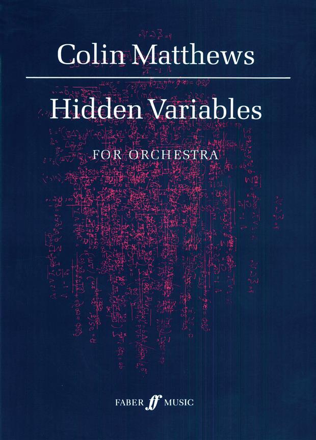 Hidden Variables. Large orchestra
