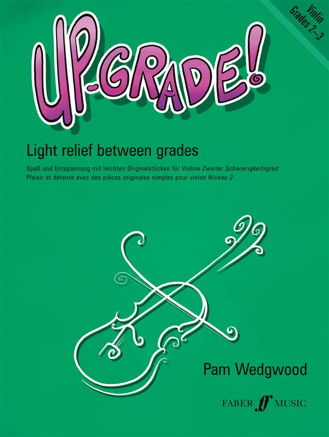 Pam Wegdwood: Up-Grade! Violin Grades 2-3
