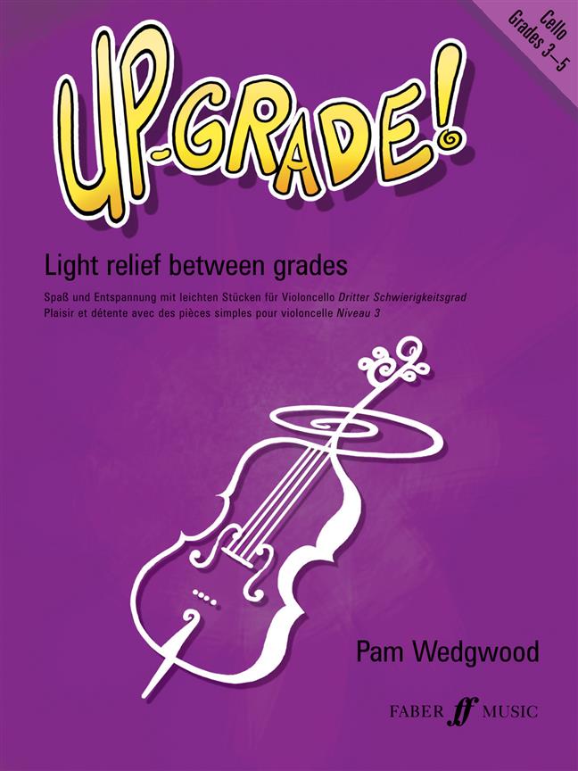 Pam Wedgwood: Up-Grade! Cello Grades 3-5