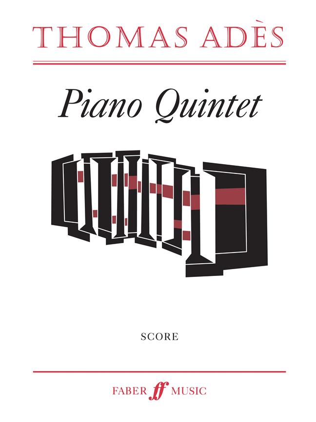 Thomas Ades: Piano Quintet (Score)