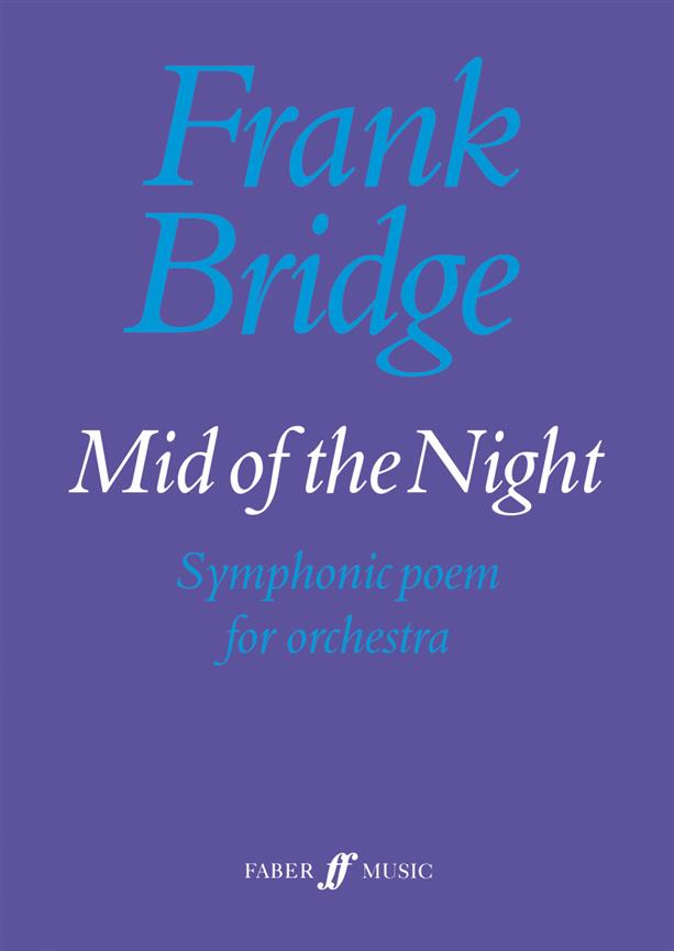 Frank Bridge: Mid of the Night