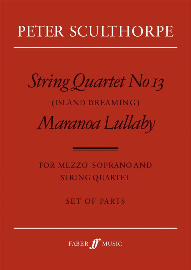 Peter Sculthorpe: String Quartet No.13/Maranoa