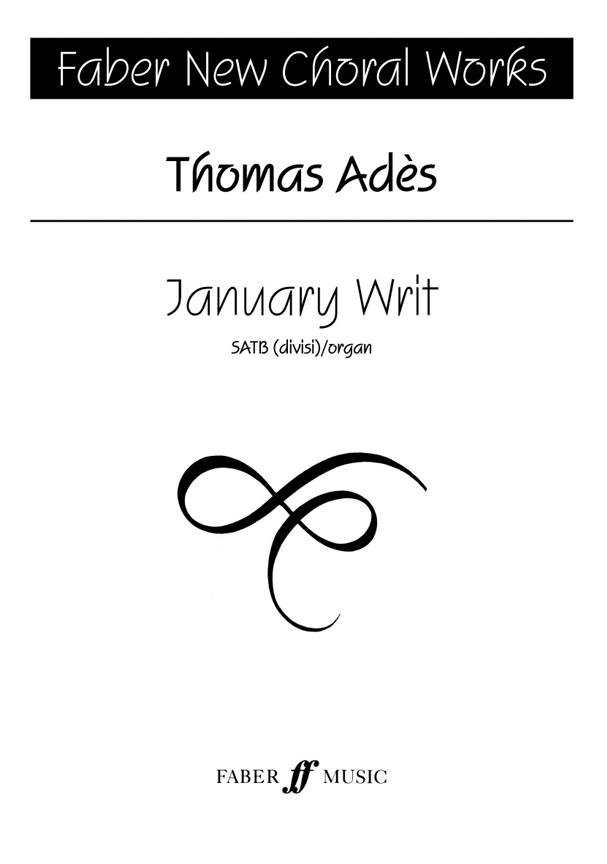 Thomas Adres: January Writ (SATB)