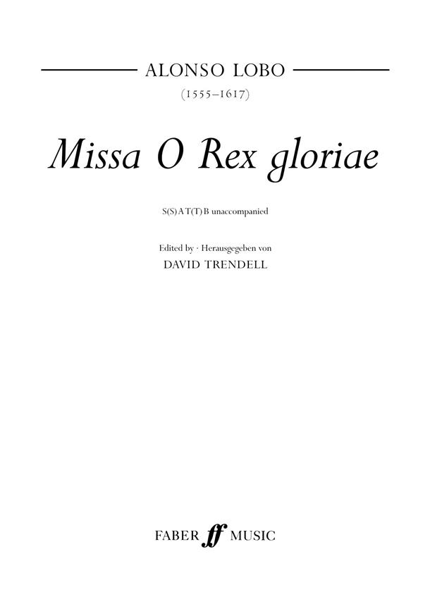 Alonso Lobo: Missa O Rex gloriae
