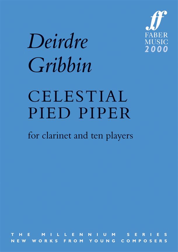 Deordre Gribbin: Celestial Pied Piper