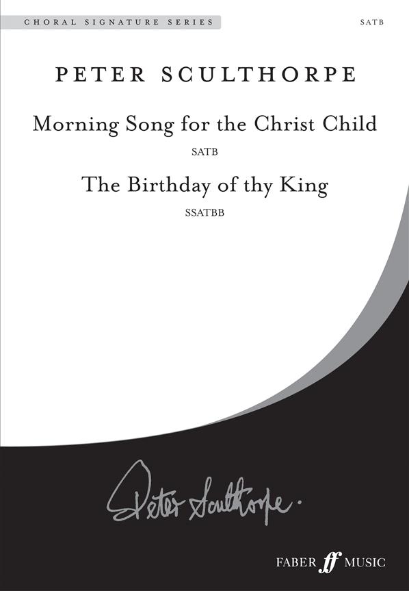 Peter Sculthorpe: Morning Song-Birthday of thy King (SATB)