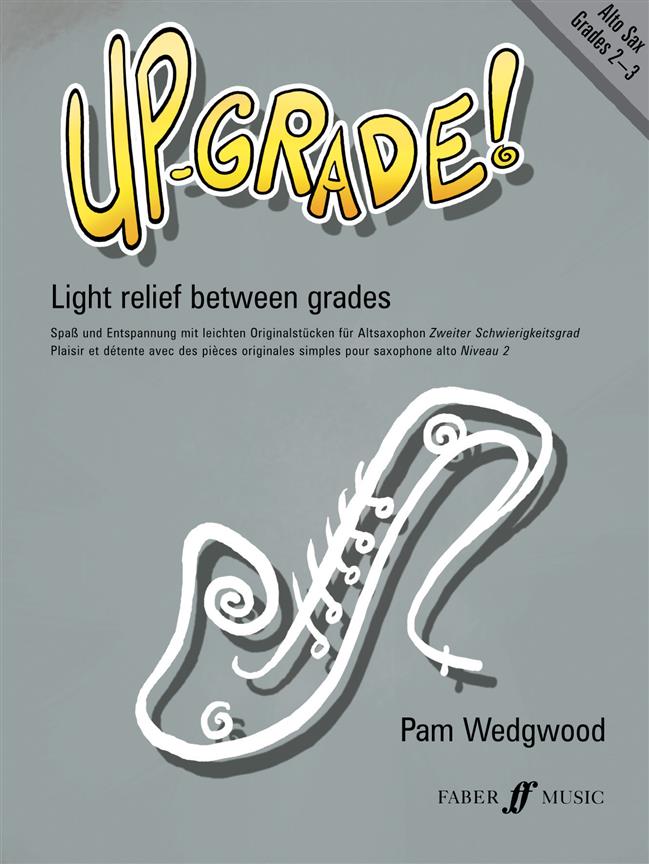 Up-Grade! Alto Sax Grades 2-3