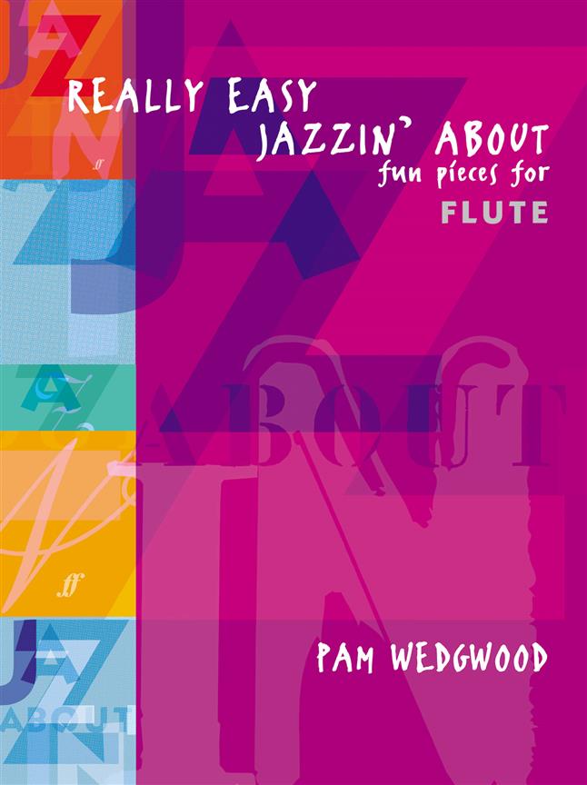 Pam Wedgwood: Really Easy Jazzin’ About (Flute)