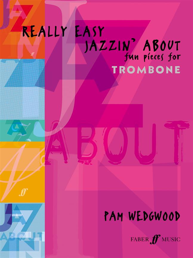 Pam Wedgwood: Really Easy Jazzin' About (Trombone)