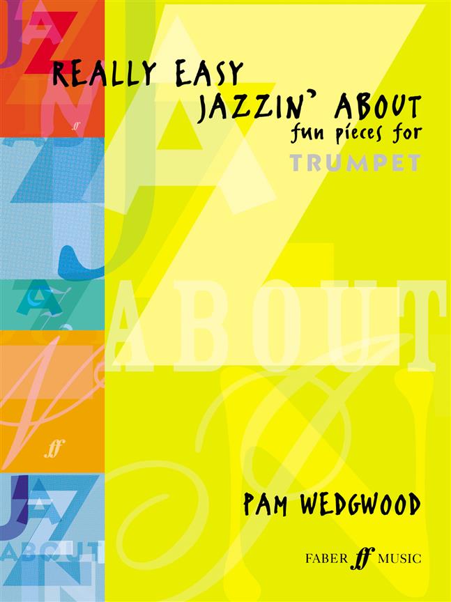 Pam Wedgwood: Really Easy Jazzin’ About (Trumpet)