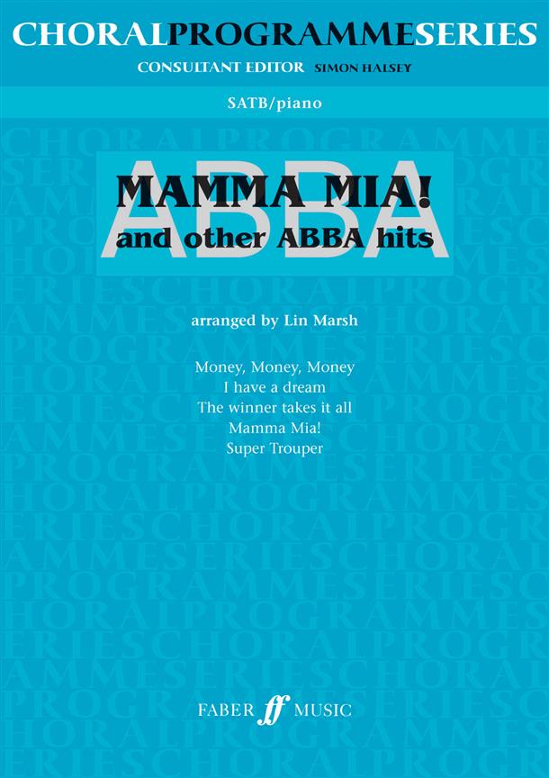ABBA: Mamma Mia & Other Abba Hits (SATB)