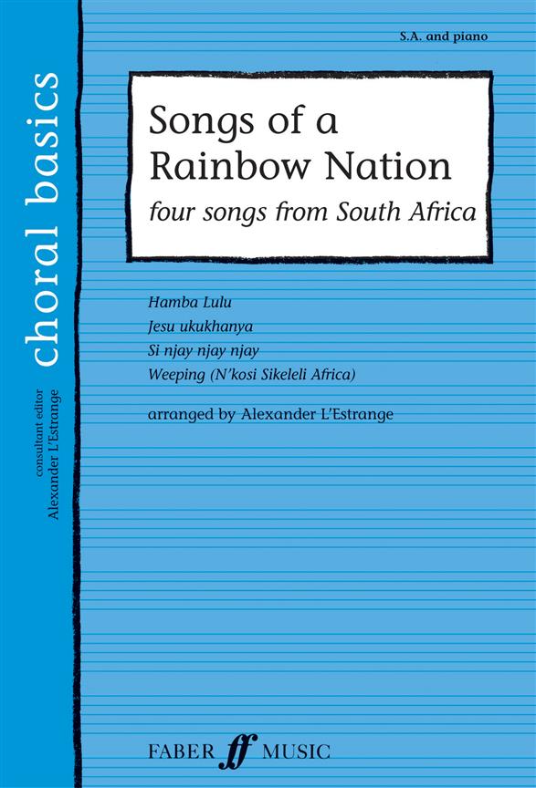 Songs of a Rainbow Nation. SA