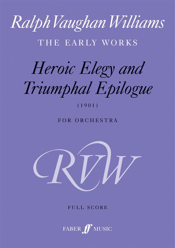 Heroic Elegy & Triumphal Epilogue