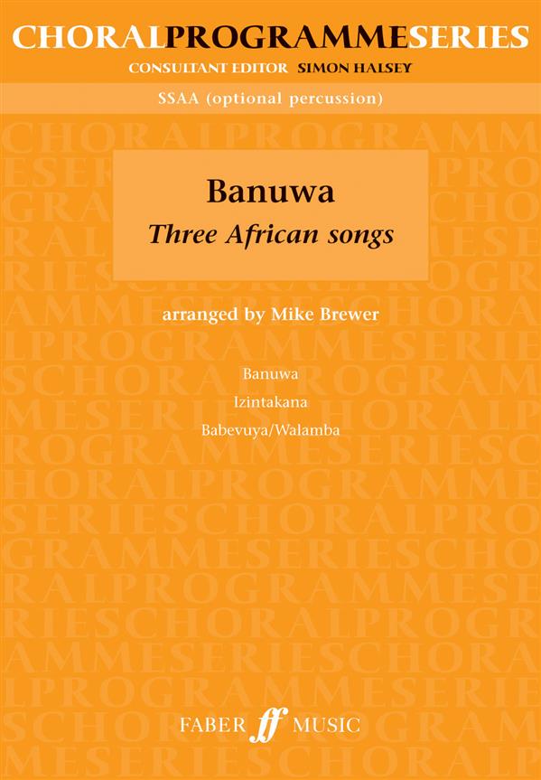 Banuwa: Three African songs SSAA (CPS)