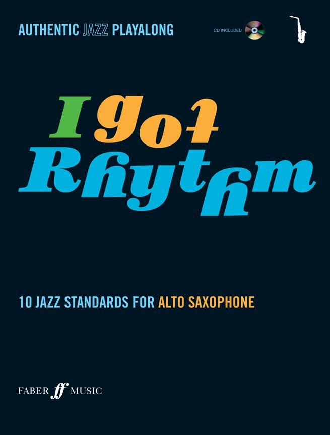 Authentic Jazz Playalong I Got (Altsaxofoon)