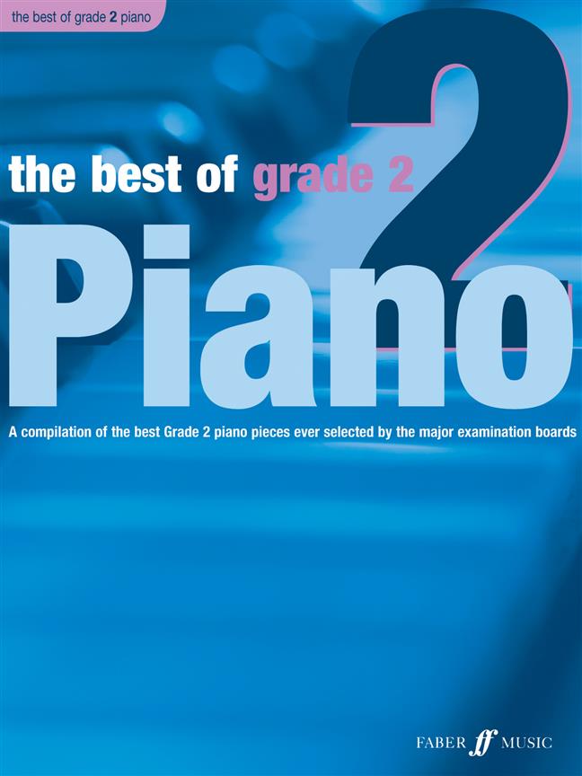 The Best Of Grade 2 Piano