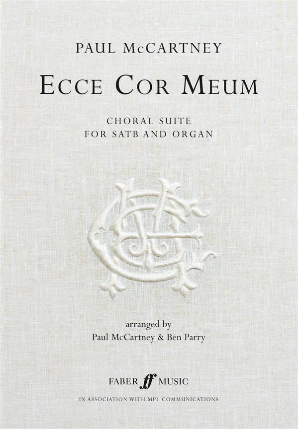 Paul McCartney: Ecce Cor Meum Choral Suite (SATB)