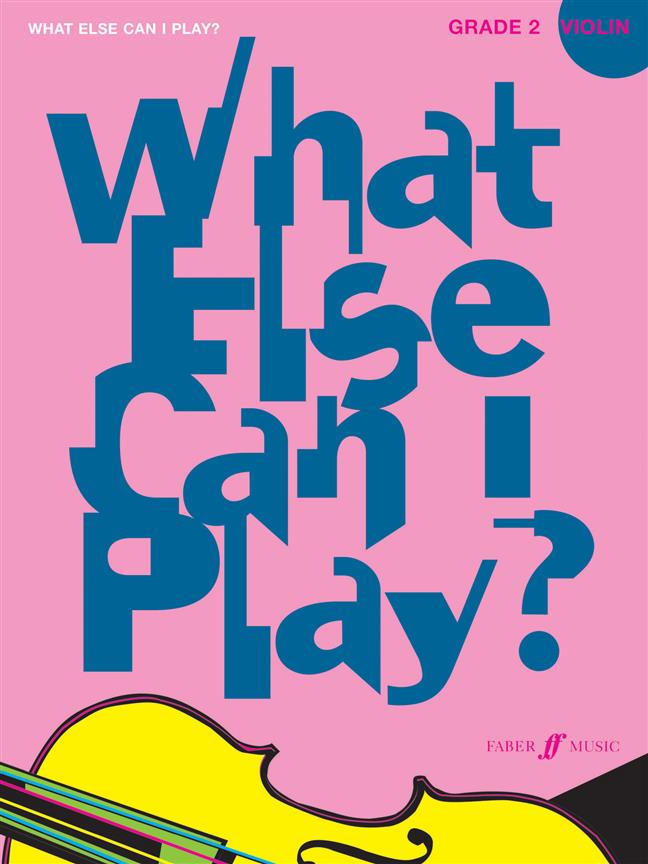 What else can I play? Violin Grade 2