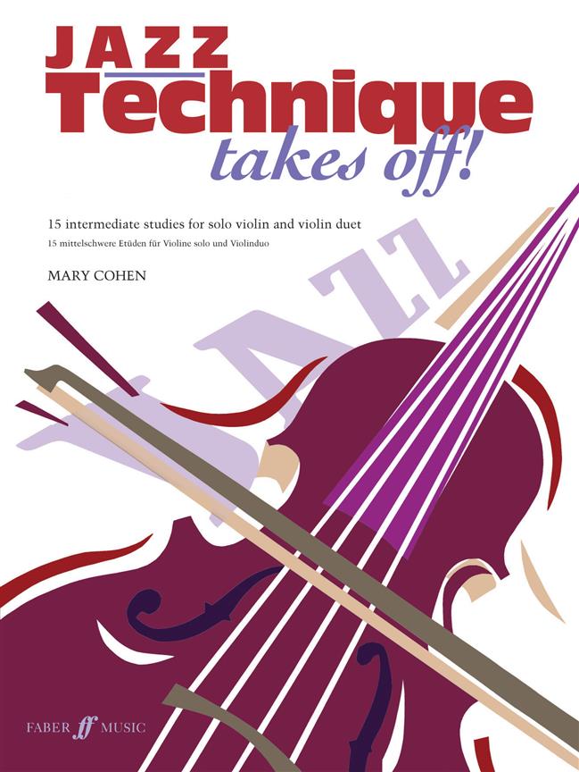 Mary Cohen: Jazz Technique Takes Off! (Violin)