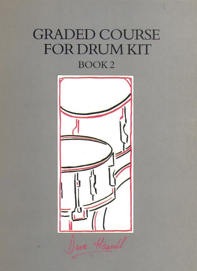Graded Course fuer Drum Kit. Book 2