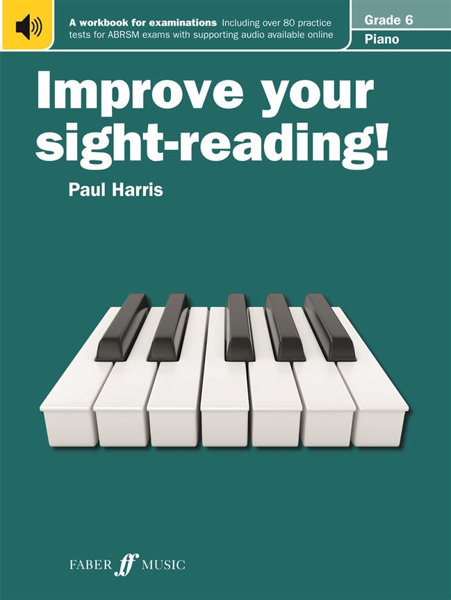 Paul Harris: Improve Your Sight-Reading! Grade 6