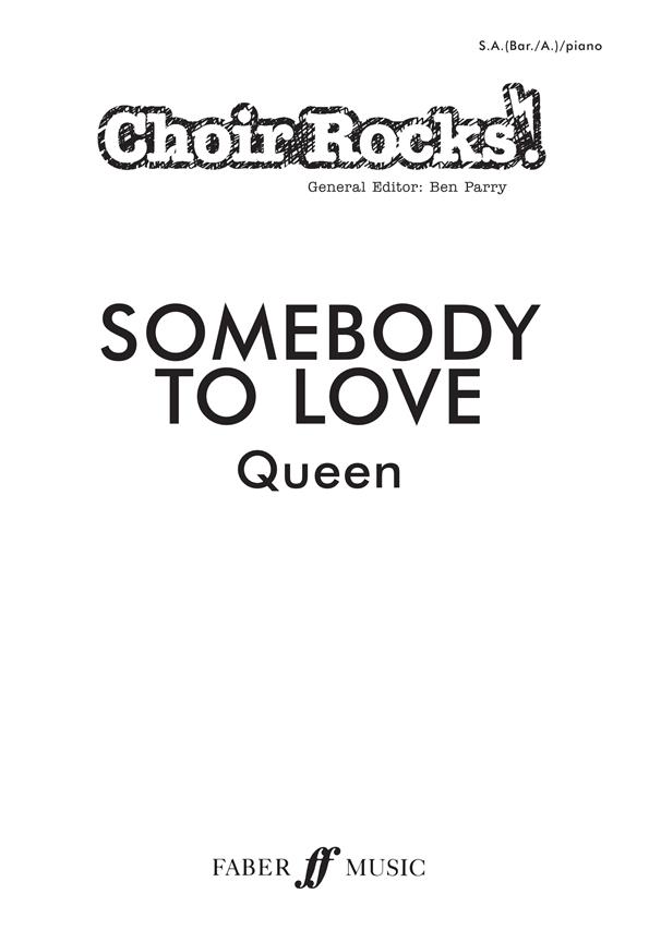 Queen: Somebody to Love.