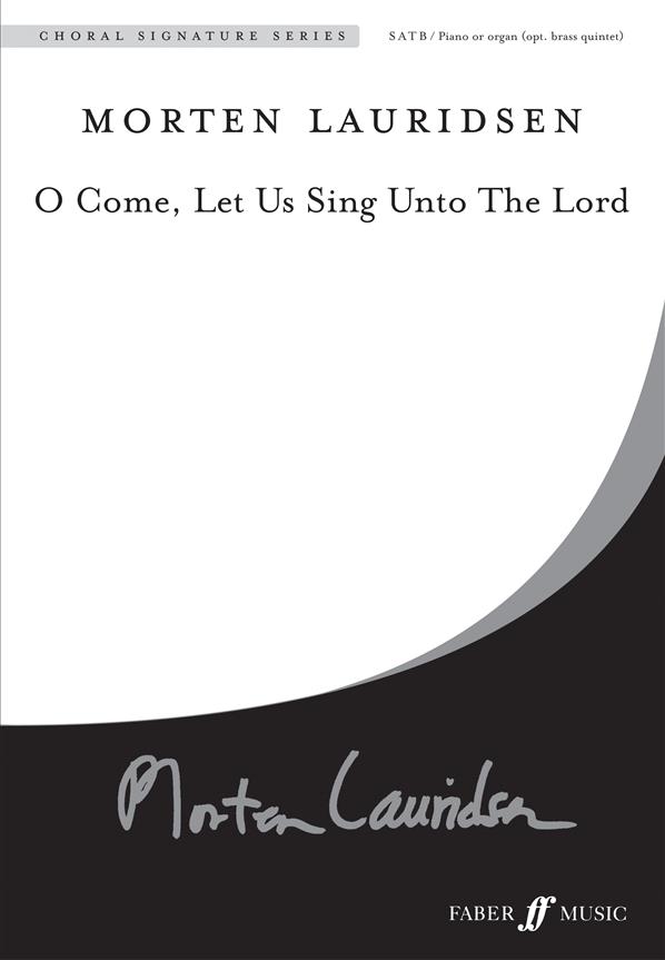 O come, let us sing unto the Lord