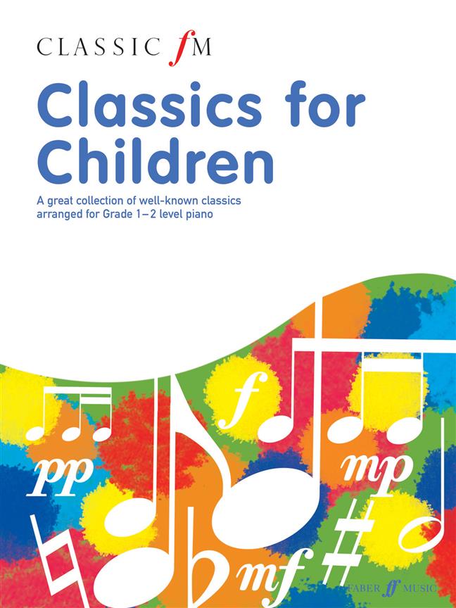 Classic Fm Classics fuer Children
