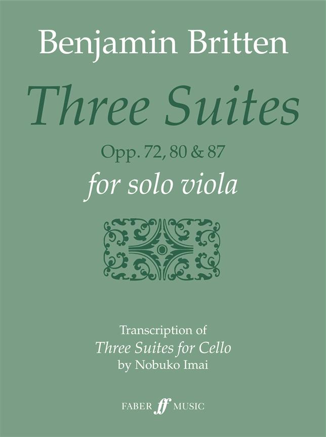 Benjamin Britten: Three Suites