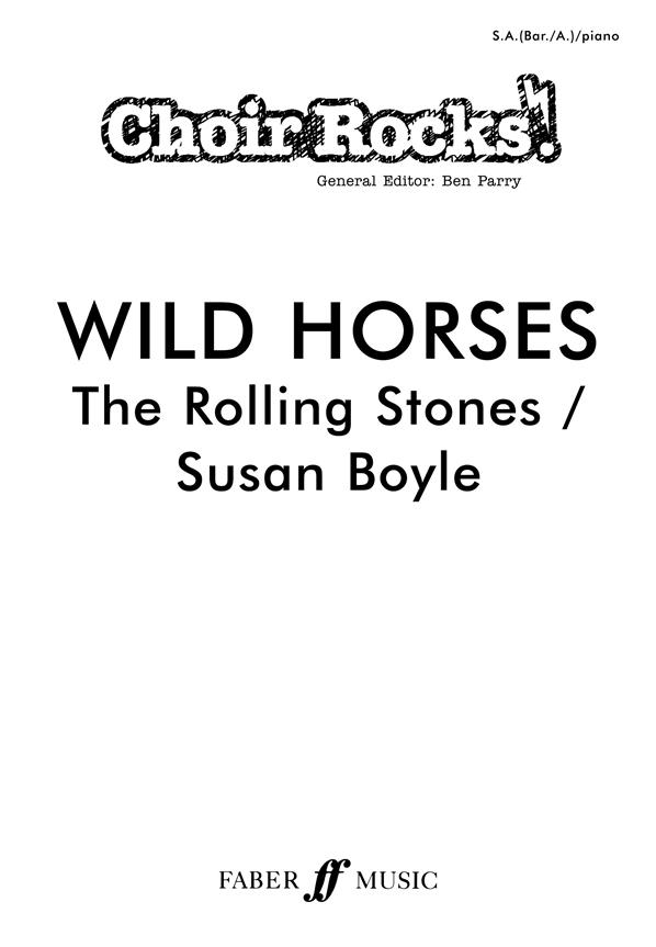 The Rolling Stones: Wild Horses.