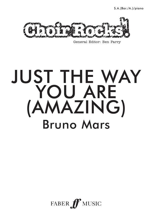 Bruno Mars: Just the way you are