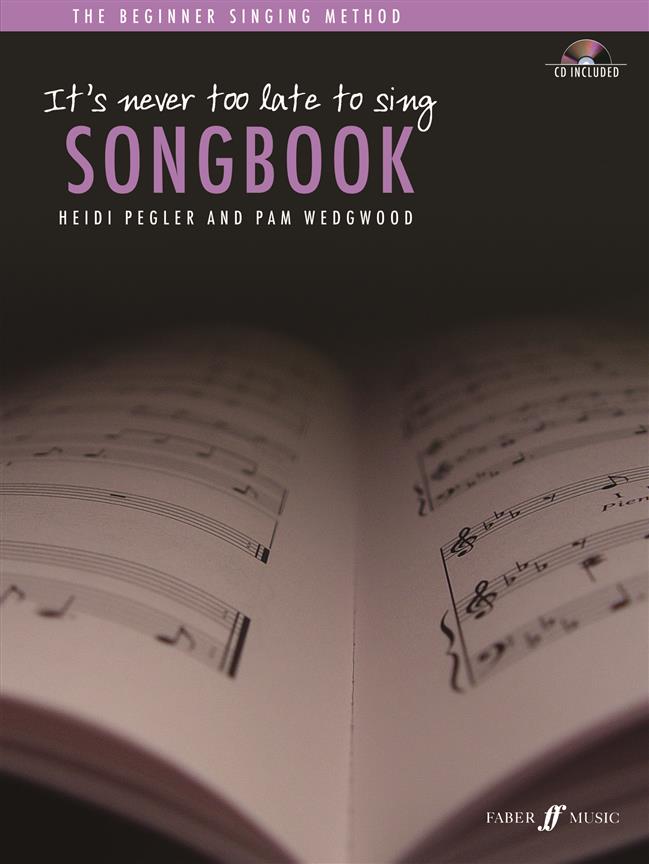It's never too late to sing: songbook