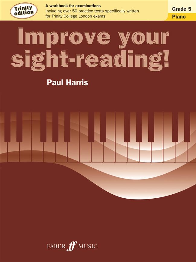 Improve Your Sight-Reading! Piano Trinity Edition Grade 5