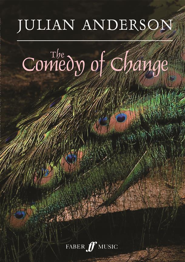Julian Anderson: The Comedy of Change