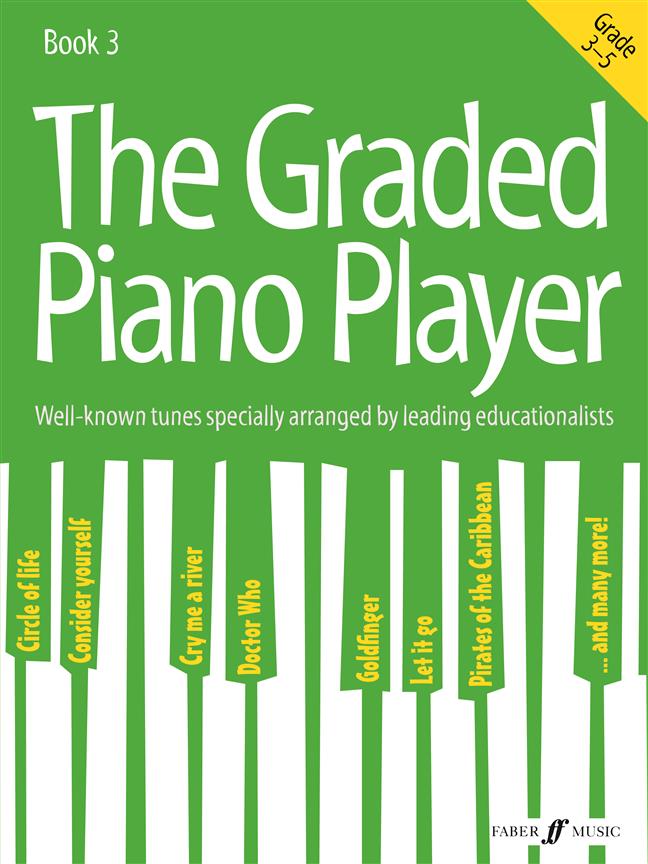 Graded Piano Player, The: Grades 4-5
