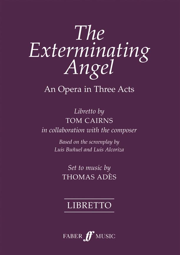 Thomas Adés: The Exterminating Angel