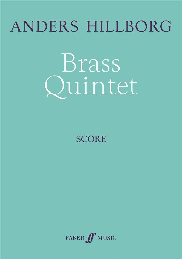 Anders Hillborg: Brass Quintet