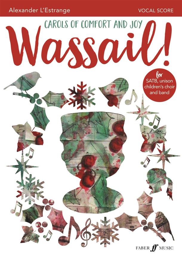 Wassail! Carols of Comfort and Joy