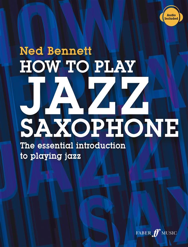 How To Play Jazz Saxophone (Alt/Tenorsax)