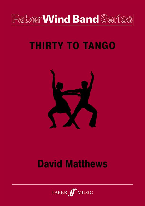 Thirty to Tango. Wind band