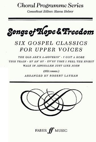 Songs of Hope & Freedom SSA unacc. (CPS)