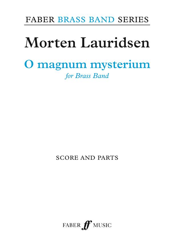 Morton Lauridsen: O magnum mysterium