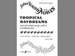 Tropical Daydreams. SA