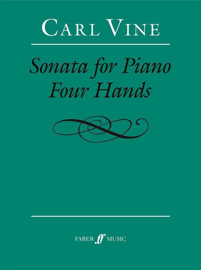 Carl Vine: Sonata for Piano Four Hands