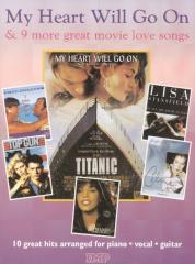 My Heart Will Go On & 9 Movie Love Songs